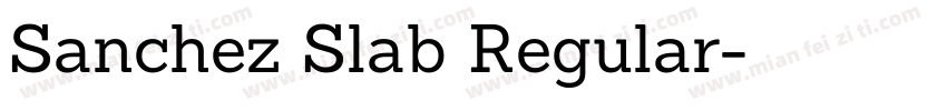 Sanchez Slab Regular字体转换